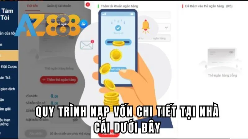 Quy trình nạp vốn chi tiết tại nhà cái dưới đây